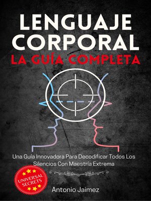 cover image of Lenguaje Corporal, la Guía Completa